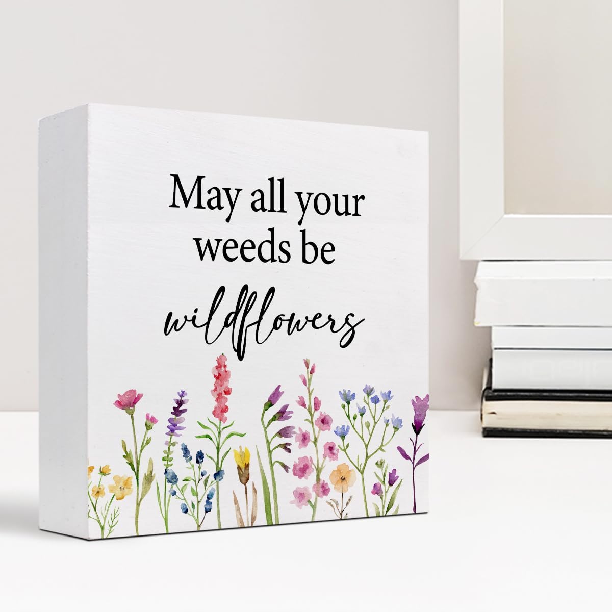 May All Your Weeds Be Wood Box Sign,Inspirational Wooden Block Sign,Motivational Desk Decor for Home Bedroom Office Shelf Wall Decor