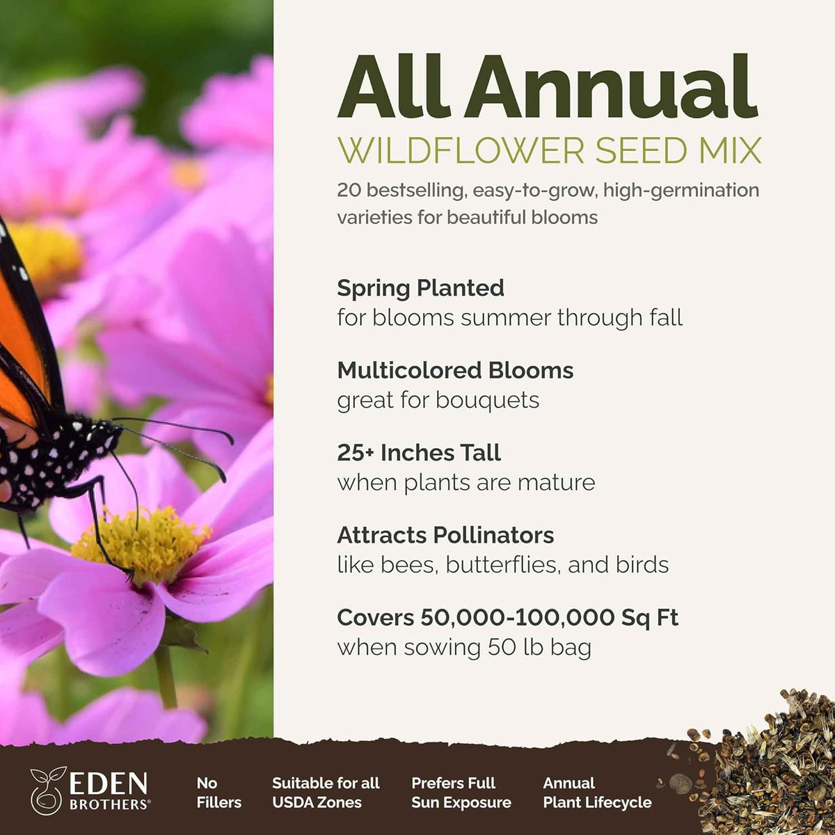 Eden Brothers All Annual Wildflower Mixed Seeds for Planting, 50 lb, 24,000,000+ Seeds with Sunflower, Indian Blanket | Attracts Pollinators, Plant in Spring or Fall, Zones 3, 4, 5, 6, 7, 8, 9, 10